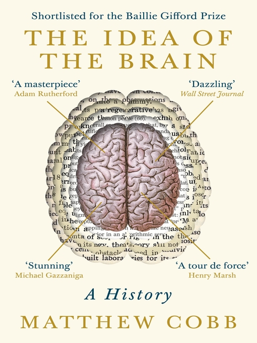 Title details for The Idea of the Brain by Matthew Cobb - Wait list